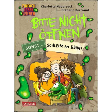 Bitte nicht öffnen, sonst ... 2: Schleim am Bein!