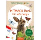 Naturforscher-Kids – Mitmach-Buch für unterwegs