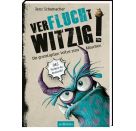 Verflucht witzig!
