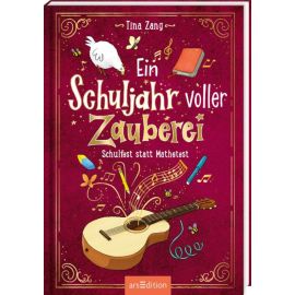 Ein Schuljahr voller Zauberei – Schulfest statt Mathetest