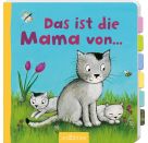 Das ist die Mama von