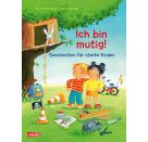 Max-Bilderbücher: Ich bin mutig! Geschichten für starke Kinder
