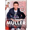 Meine Fußballgeschichten. Alle 3 Bände in einem Buch