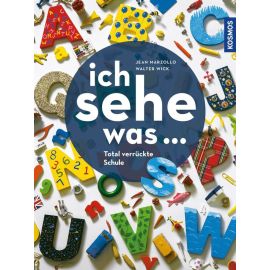 Kosmos Ich sehe was Total verrückte Schule
