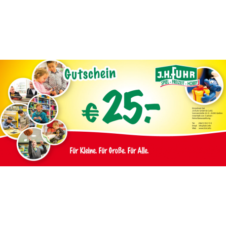 25€ Geschenkgutschein für unser Geschäft Fuhr Gießen