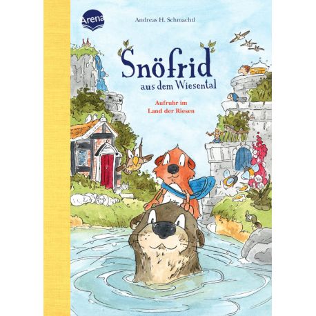 Snöfrid aus dem Wiesental – Aufruhr im Land der Riesen Band. 6