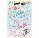 Mein Leben voller Feenstaub und Konfetti (schön wär s!)
