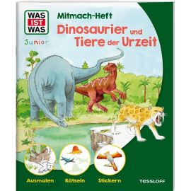 WAS IST WAS Junior Mitmach-Heft Dinosaurier und Tiere der Urzeit