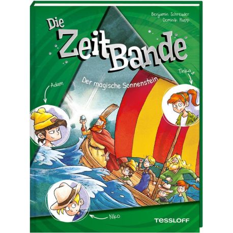 Die ZeitBande. Band 3. Der magische Sonnenstein