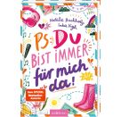 PS: Du bist immer für mich da! (PS: Du bist die Beste! 4)