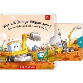 Wer will fleißige Bagger sehn? Schiebt u. zählt v. 1 bis 10!
