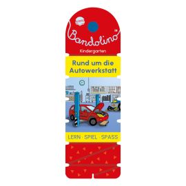 Barnhusen, Friederike: Bandolino – Rund um die Autowerkstatt