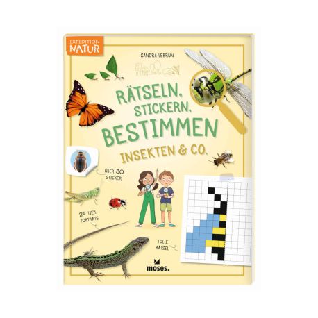 Expedition Natur Rätseln, Stickern, Bestimmen - Insekten & Co.