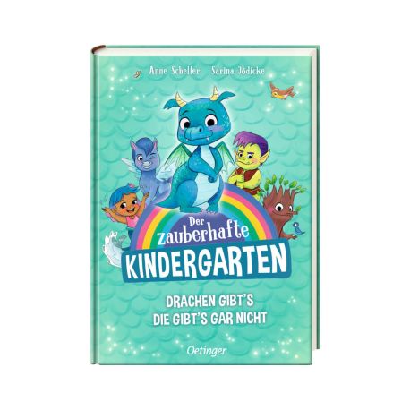Der zauberhafte Kindergarten 1. Drachen gibt s, die gibt s gar nicht