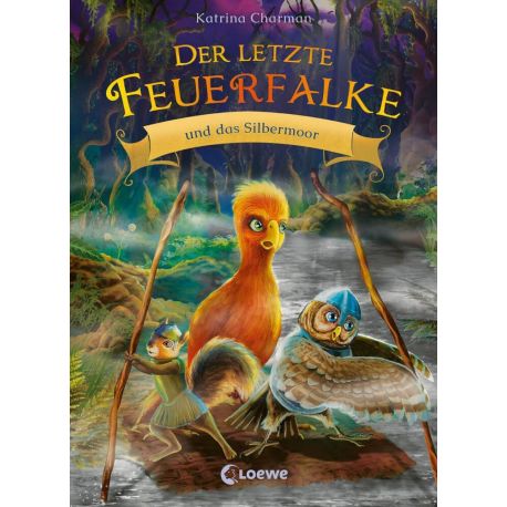 Der letzte Feuerfalke und das Silbermoor (Band 8)