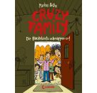 Crazy Family (Band 2) - Die Hackebarts schnappen zu!