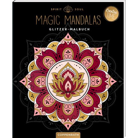 Spirit & Soul Magic Mandalas - Glitzer-Malbuch (Creat. Time)