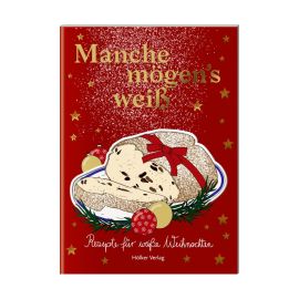 Der kl. Küchenfreund: Manche mögen s weiß (Weihnachten)