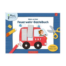 Mein 1. Feuerwehr-Bastelbuch (Mini-Künstler)