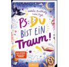 PS: Du bist ein Traum! (PS: Du bist die Beste! 5)