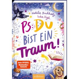 PS: Du bist ein Traum! (PS: Du bist die Beste! 5)