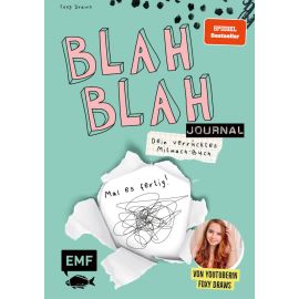 Blah Blah Journal – Dein verrücktes Mitmach-Buch – Mal es fertig! Von YouTuberin Foxy Draws