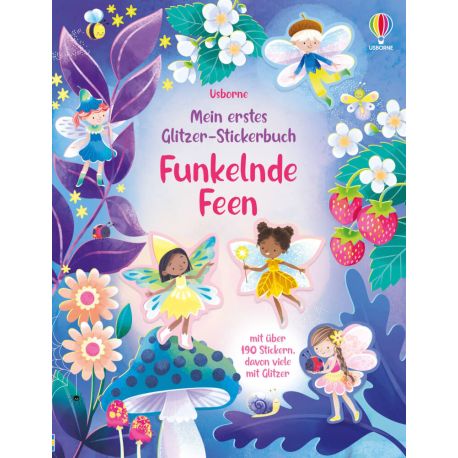 Mein erstes Glitzer-Stickerbuch: Funkelnde Feen