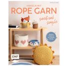 Häkeln mit Rope-Garn super easy – Sweet & Simple