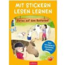 Mit Stickern Lesen lernen – Ferien auf dem Reiterhof