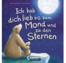 Ich hab dich lieb bis zum Mond und zu den Sternen