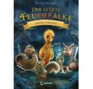 Der letzte Feuerfalke und die Unterwelt (Band 11)