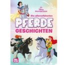 Disney Prinzessin: Die allerschönsten Pferdegeschichten