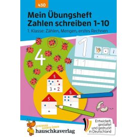 Mein Übungsheft Zahlen schreiben 1-10 – 1. Klasse: Zählen, Mengen, erstes Rechnen