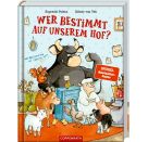 Wer bestimmt auf unserem Hof?