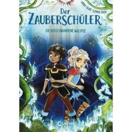 Der Zauberschüler (Band 7) - Die verschwundene Waldfee