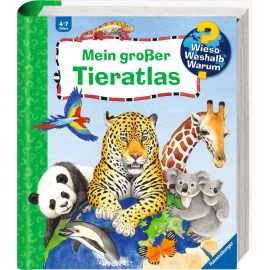 Wieso? Weshalb? Warum?: Mein großer Tieratlas