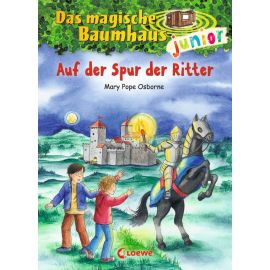Loewe Osborne, Das magische Baumhaus Junior Bd. 02 Auf der Spur d. Ritter