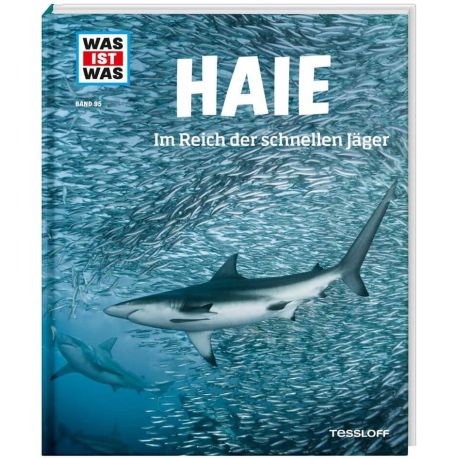 WAS IST WAS Band 95 Haie. Im Reich der schnellen Jäger