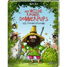 Der wilde Räuber Donnerpups (Bd. 1) - Die Räuberprüfung