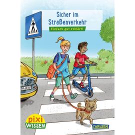 Pixi Wissen 80: Sicher im Straßenverkehr