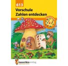 Vorschule: Zahlen entdecken. Ab 5 Jahre., sortiert
