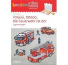 bambinoLÜK Tatüüü, tataa, die Feuerwehr ist da