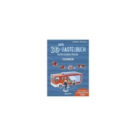 Mein 3D-Bastelbuch - Falten, kleben, spielen - Feuerwehr