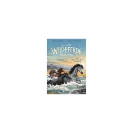 Wildpferde - mutig und frei (Band 4) - Der verschwundene Mustang
