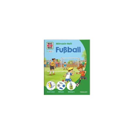 WAS IST WAS Junior Mitmach-Heft Fußball
