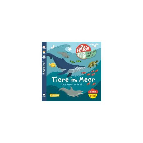 Baby Pixi (unkaputtbar) 142: Flippediflapp: Tiere im Meer
