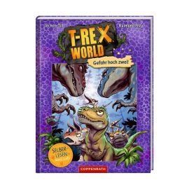 T-Rex World (Leseanfänger, Bd.4) - Gefahr hoch zwei!