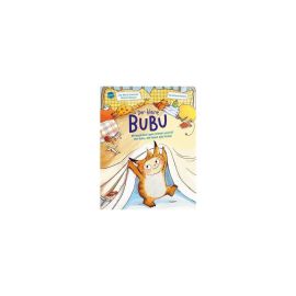 Dickreiter, Lisa/Oelsner, Winfried/Hansen, Christiane: Der kleine Bubu. Mittagsschlaf ganz schnell und fix? Der Bubu,