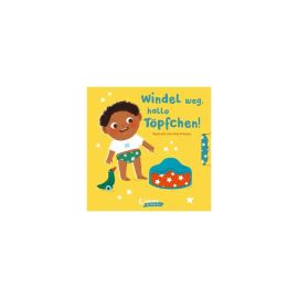 Windel weg, hallo Töpfchen!