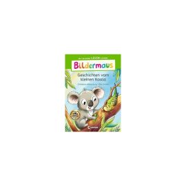 Bildermaus - Geschichten vom kleinen Koala Bildermaus - Geschichten vom kleinen Koala